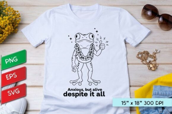 Download Anxious but Alive Despite It All Shirt - Premium Resources